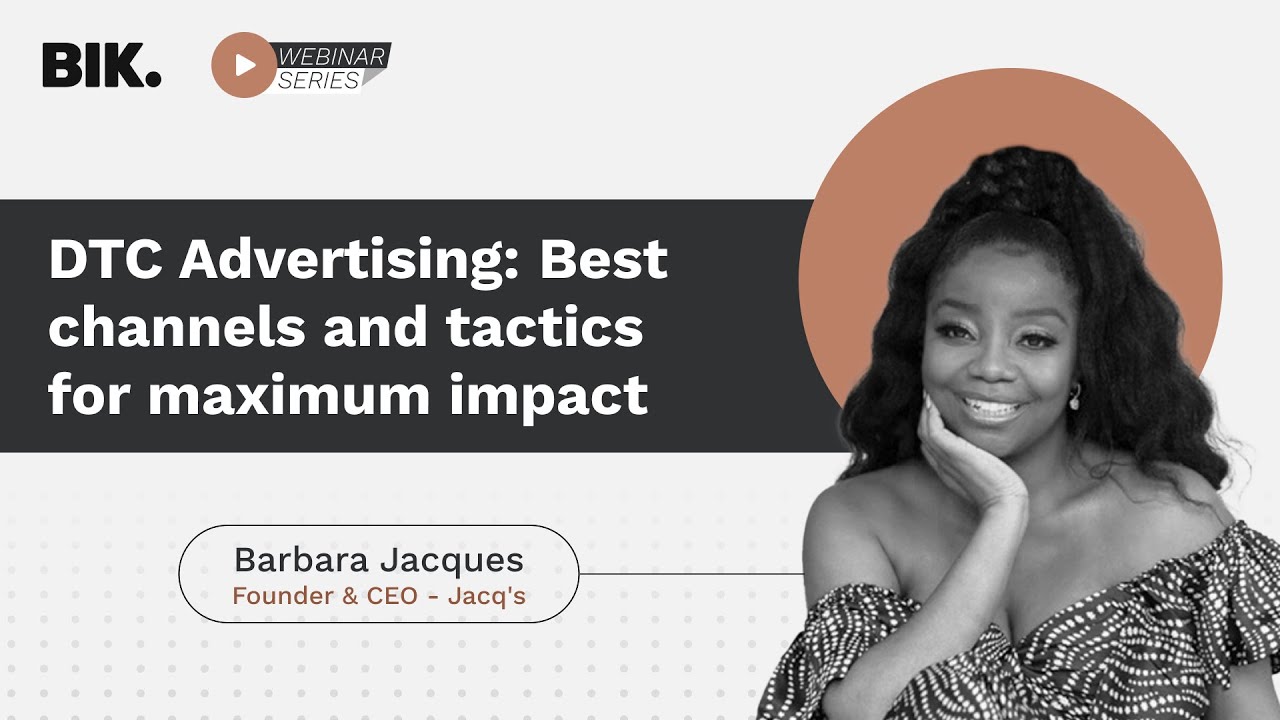 DTC Advertising: Best channels and tactics for maximum impact