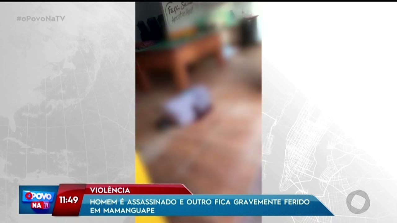 Homem é assassinado a e outro fica gravemente ferido em Mamanguape - O Povo na TV