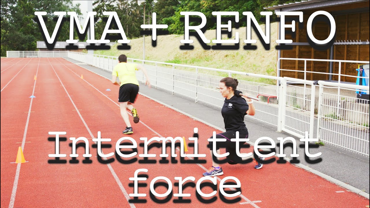 #2 : l'intermittent Force, fractionné et renforcement musculaire !