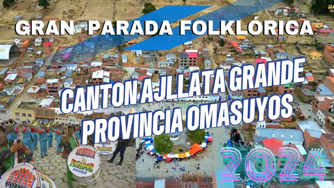 Entrada Folklorica - Canton Ajllata Grande   Provincia Omasuyos / FESTIVIDAD VIRGEN DE ROSARIO 2024