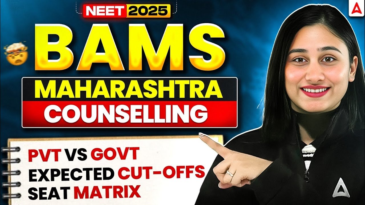 NEET-UG 2025: BAMS Maharashtra Counselling | Govt vs Pvt Colleges, Cutoff, Seat Matrix Explained!