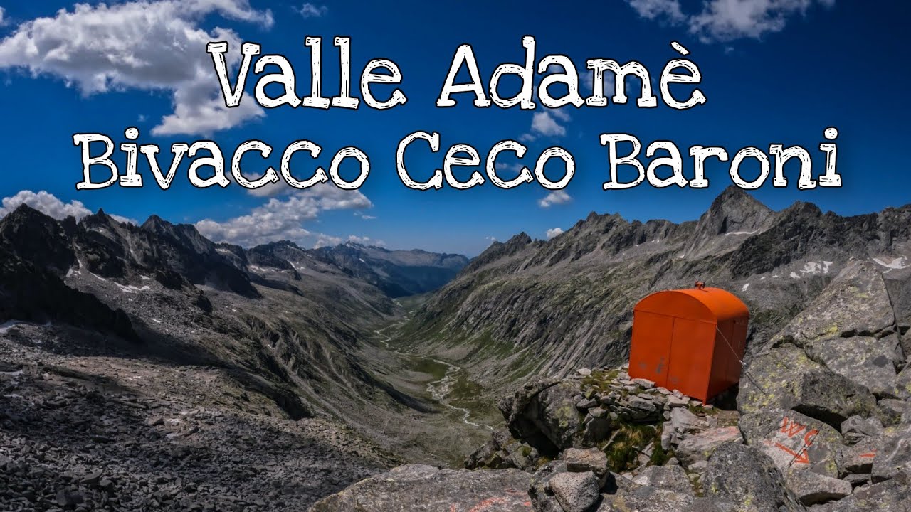Valle Adamè ep.2: Bivacco Ceco Baroni | GoPro Hero 10