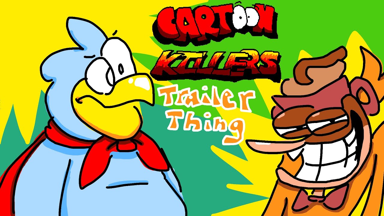 Cartoon Killers Trailer (kinda)