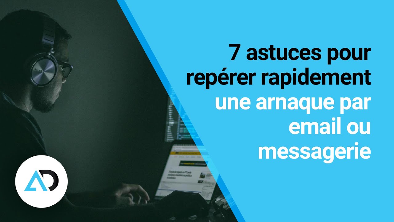 7 astuces rapides pour rep&eacute;rer une arnaque par email ou messagerie