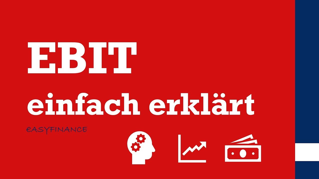 EBIT | EBIT berechnen | einfach erkl&auml;rt