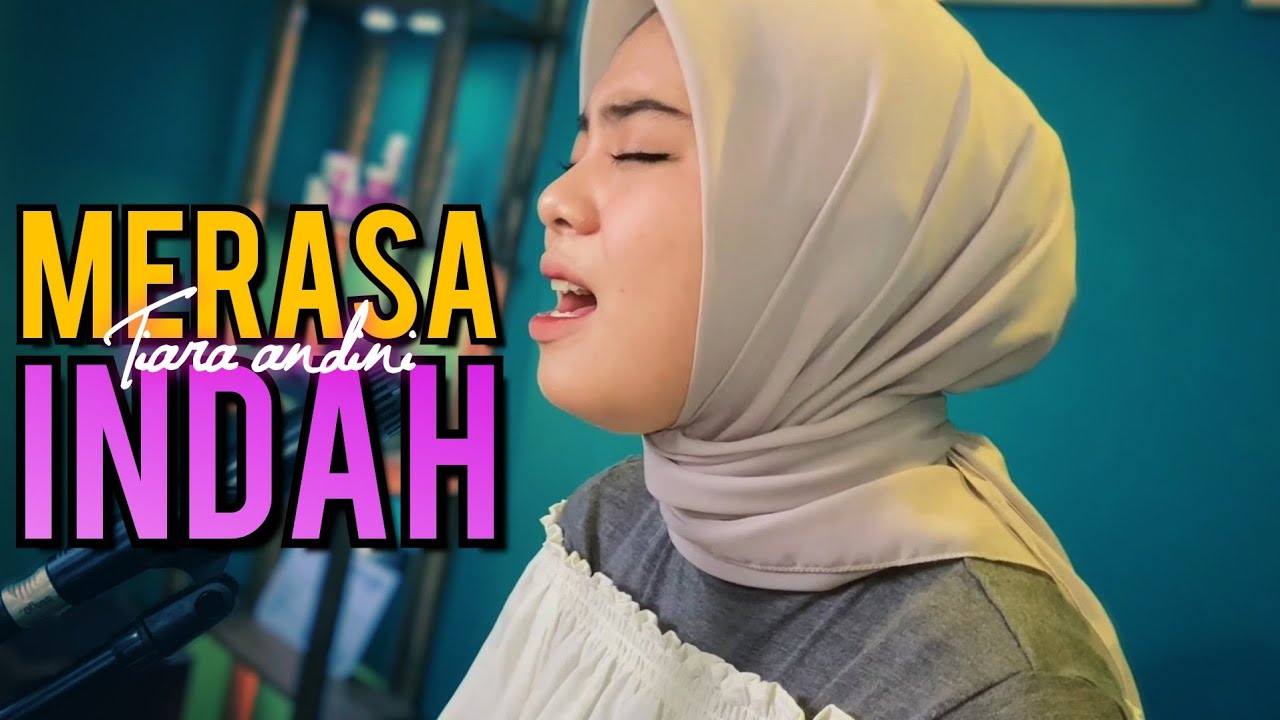 TIARA ANDINI - MERASA INDAH (COVER BY ANGGUN PUTRI)