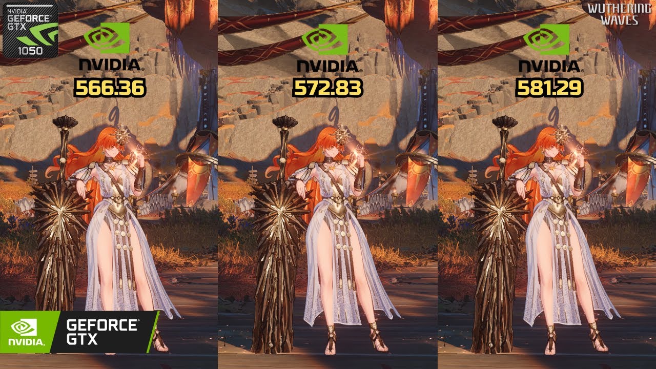 Wuthering Waves 2.6 - Nvidia Drivers Comparison 566.36 vs 572.83 vs 581.29 | GTX 1050