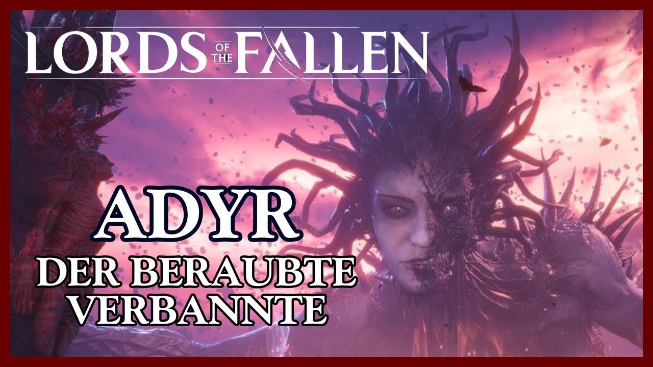 Lords of the Fallen - Adyr, der beraubte Verbannte - Strahlen Ende
