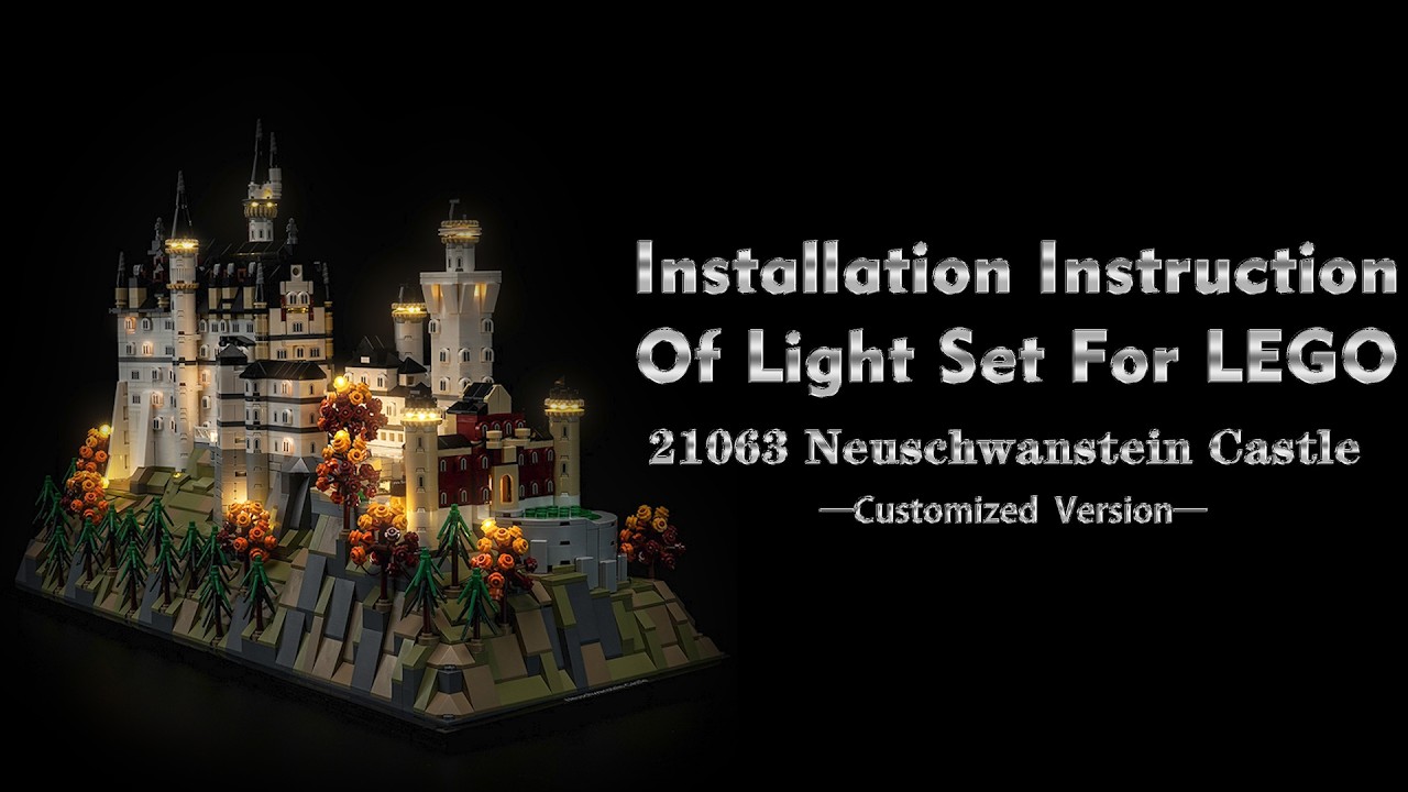 Installation Instruction Of Light Set For LEGO 21063 Neuschwanstein Castle.