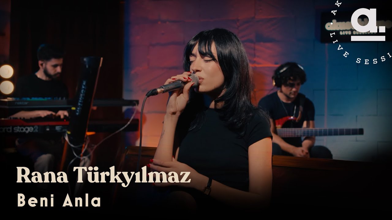 Rana Türkyılmaz - Beni Anla / @Akustikhane