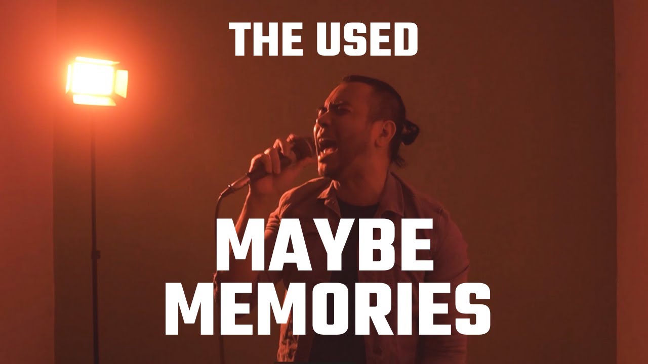 Maybe Memories - The Used (Cover)