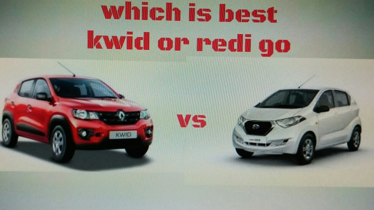 RENAULT KWID vs DATSUN REDI GO  which is best review 2017  ( HINDI )