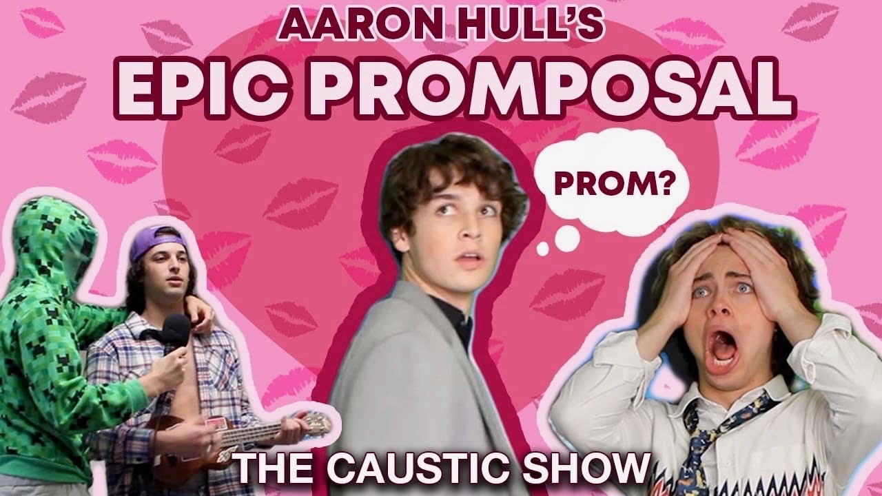 AARON HULL EPIC PROMPOSAL | THE CAUSTIC SHOW EPISODE 1