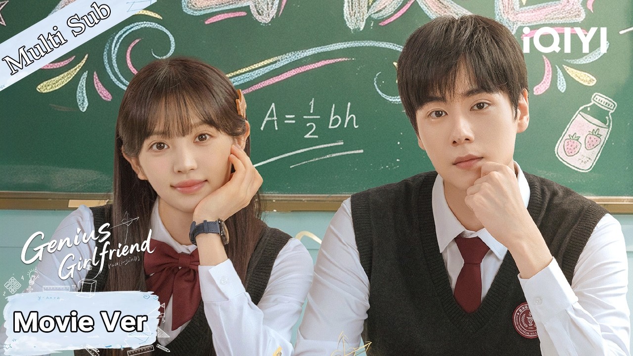 Movie Ver【Genius Girlfriend|天才，女友】Back at School🎈He Still Made Her Heart Race💗|iQIYI English