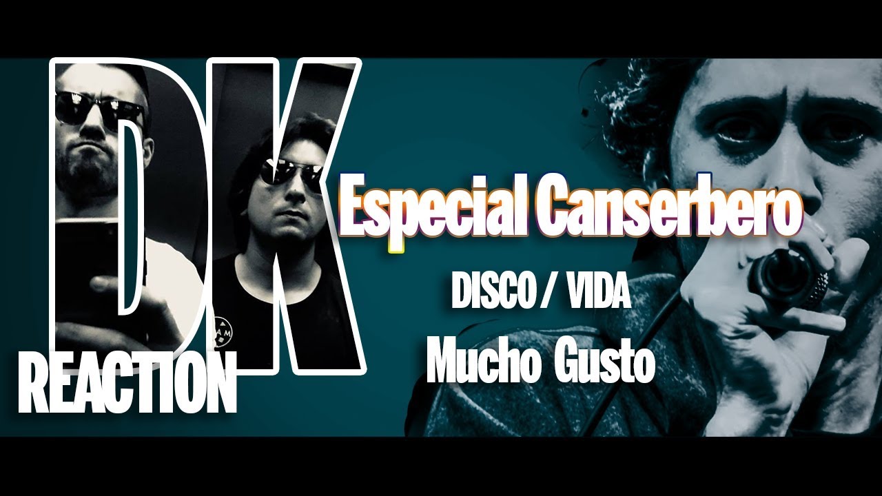 Reacción Mucho gusto - Canserbero