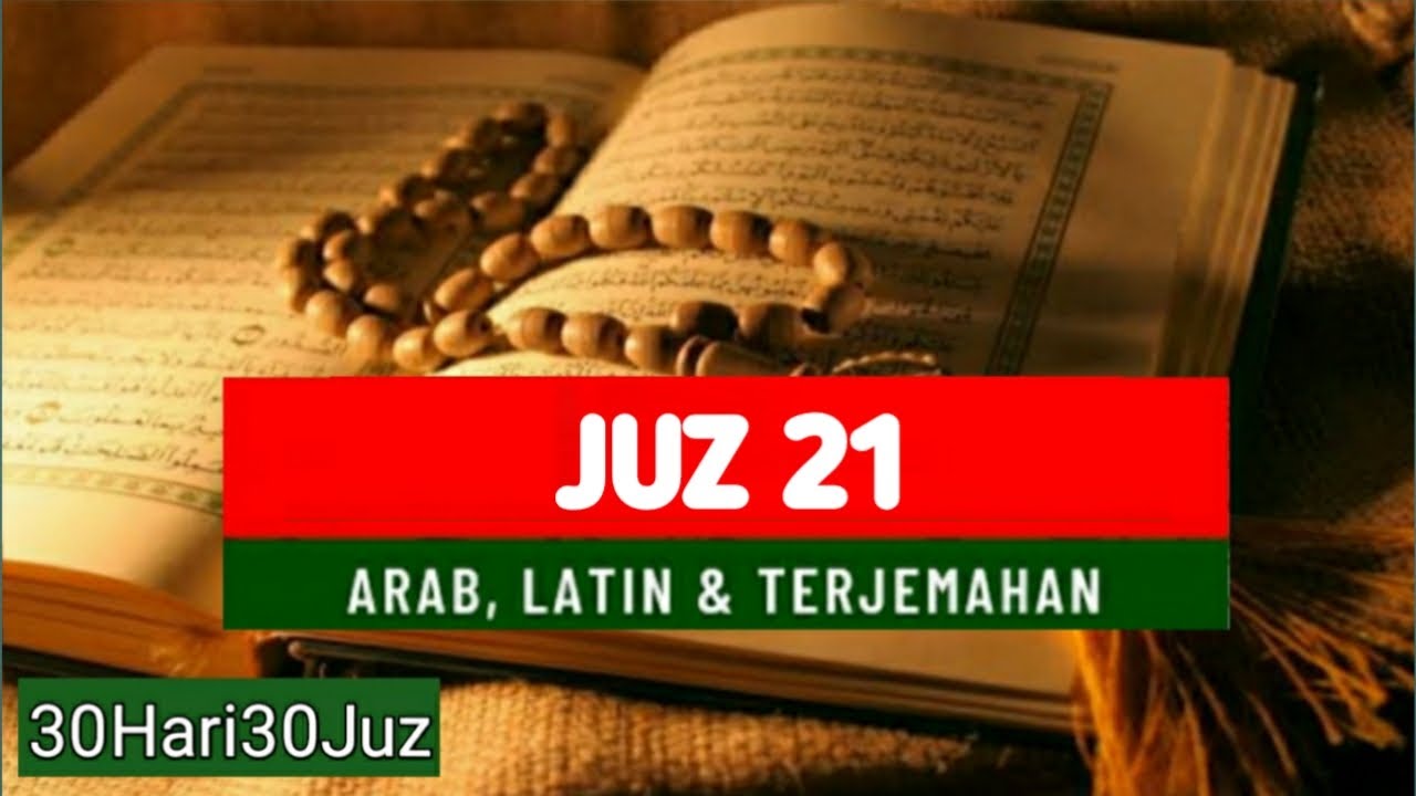 JUZ 21 LENGKAP ARAB LATIN & TERJEMAHAN #majelis #quran #trending #viral #reels #fyp #ahmadalshalabi