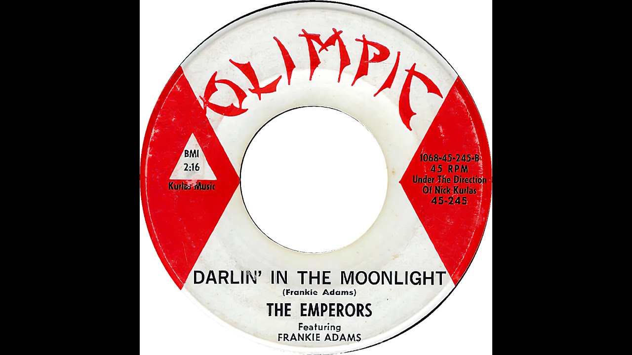 EMPERORS  DARLIN' IN THE MOONLIGHT