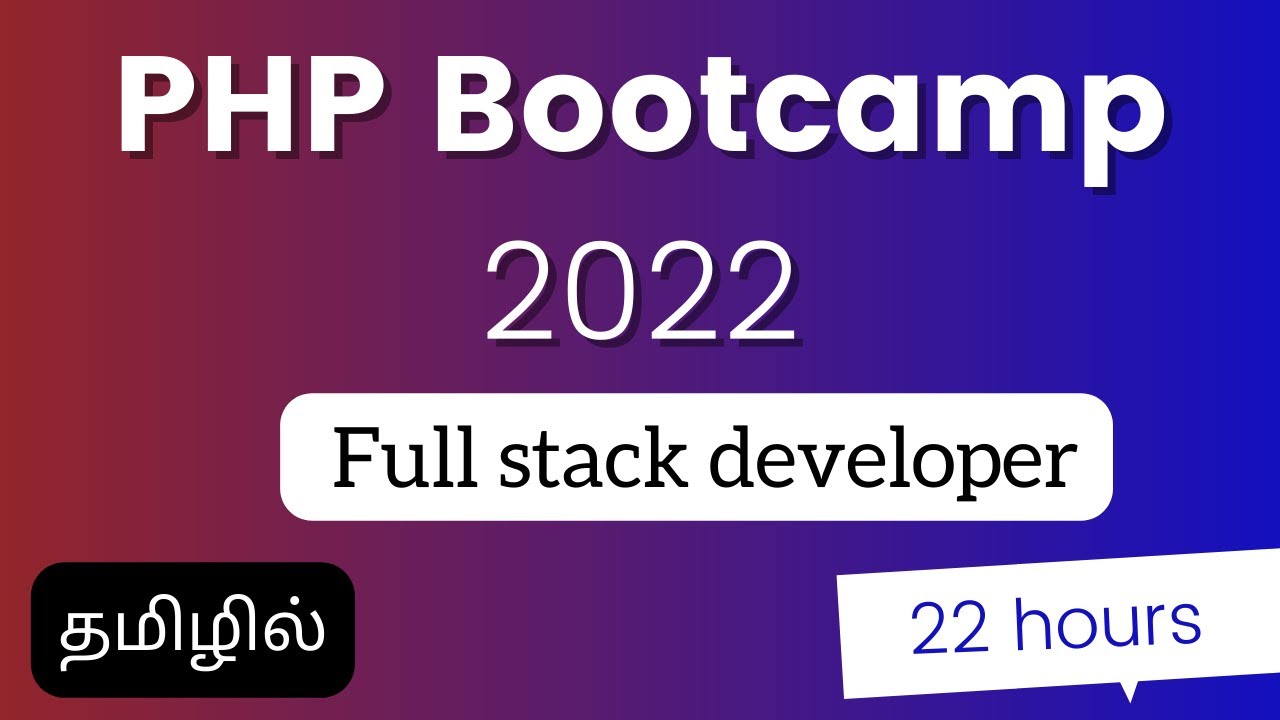 PHP full course in Tamil| PHP full stack developer| PHP bootcamp 2022| Codebinx