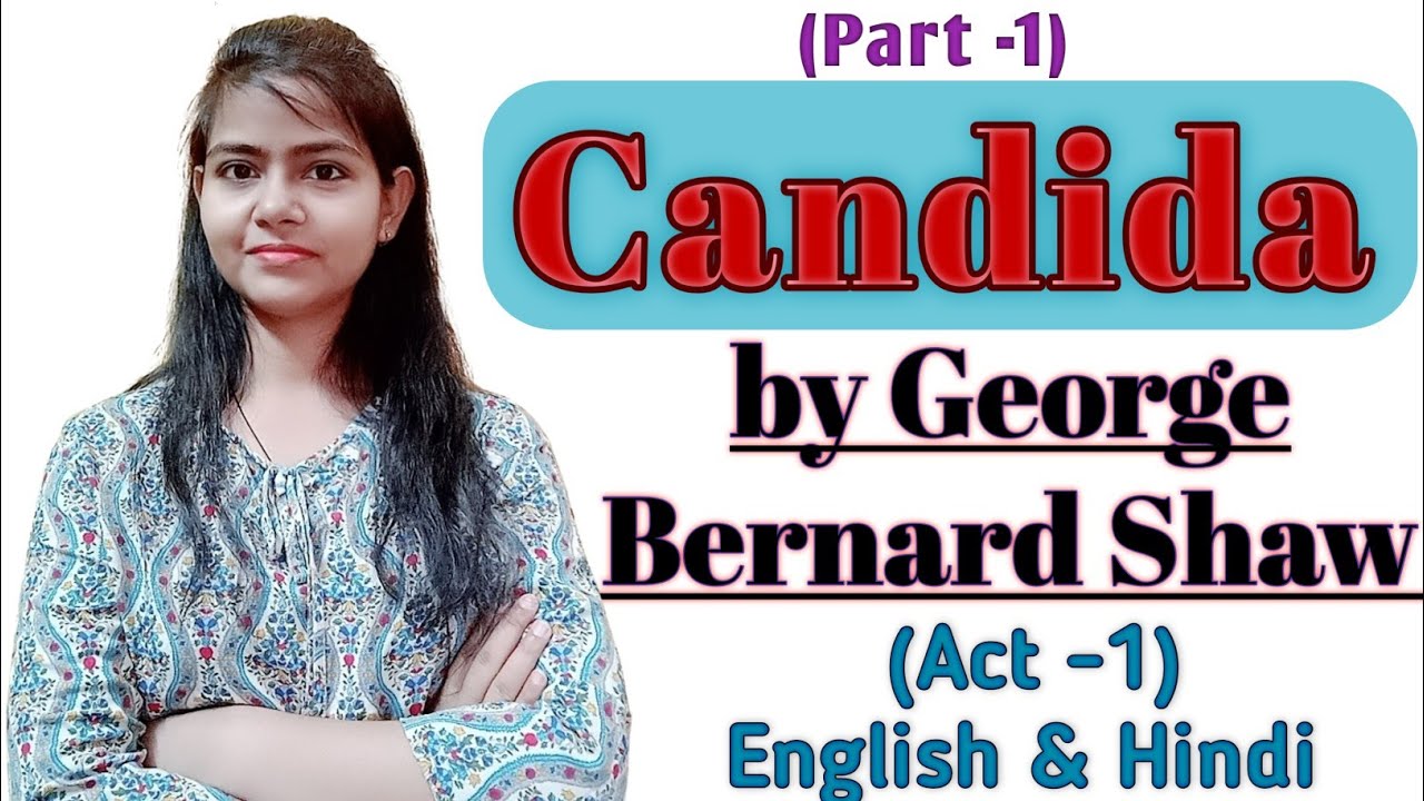 Candida: Play by George Bernard Shaw full details in English and hindi