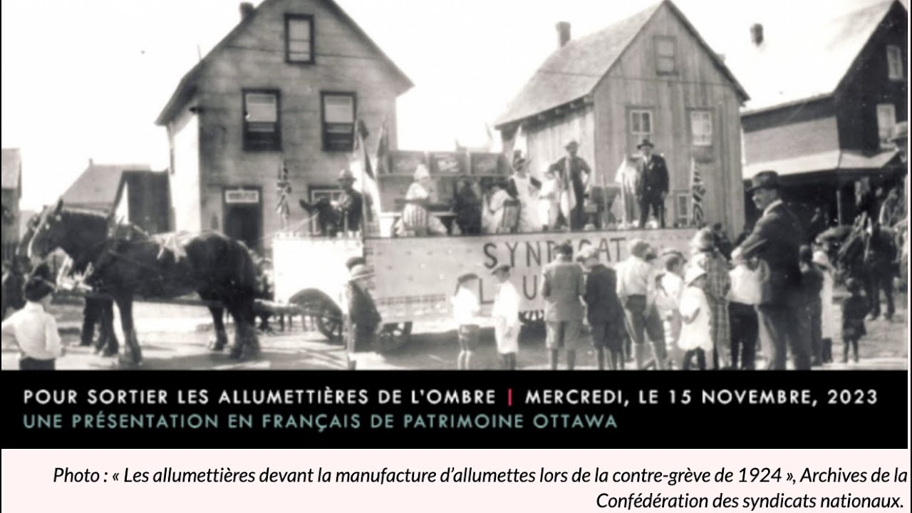 Heritage Ottawa - Pour sortier les allumettieres de l'ombre