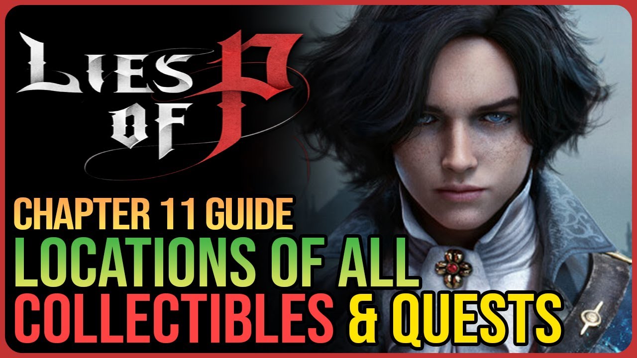 Lies of P All Chapter 11 Collectible Locations