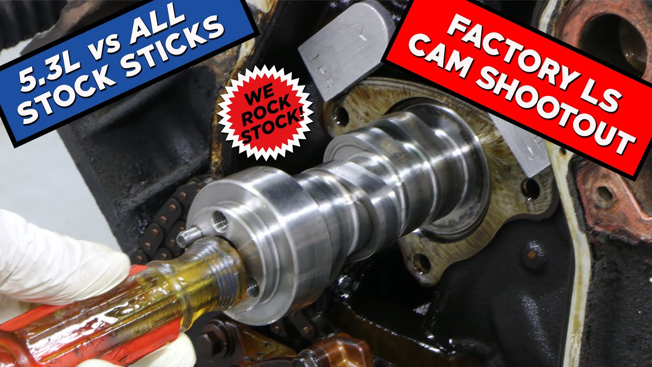 STOCK LS CAM SHOOTOUT-FOR LOW $ BUILDERS!