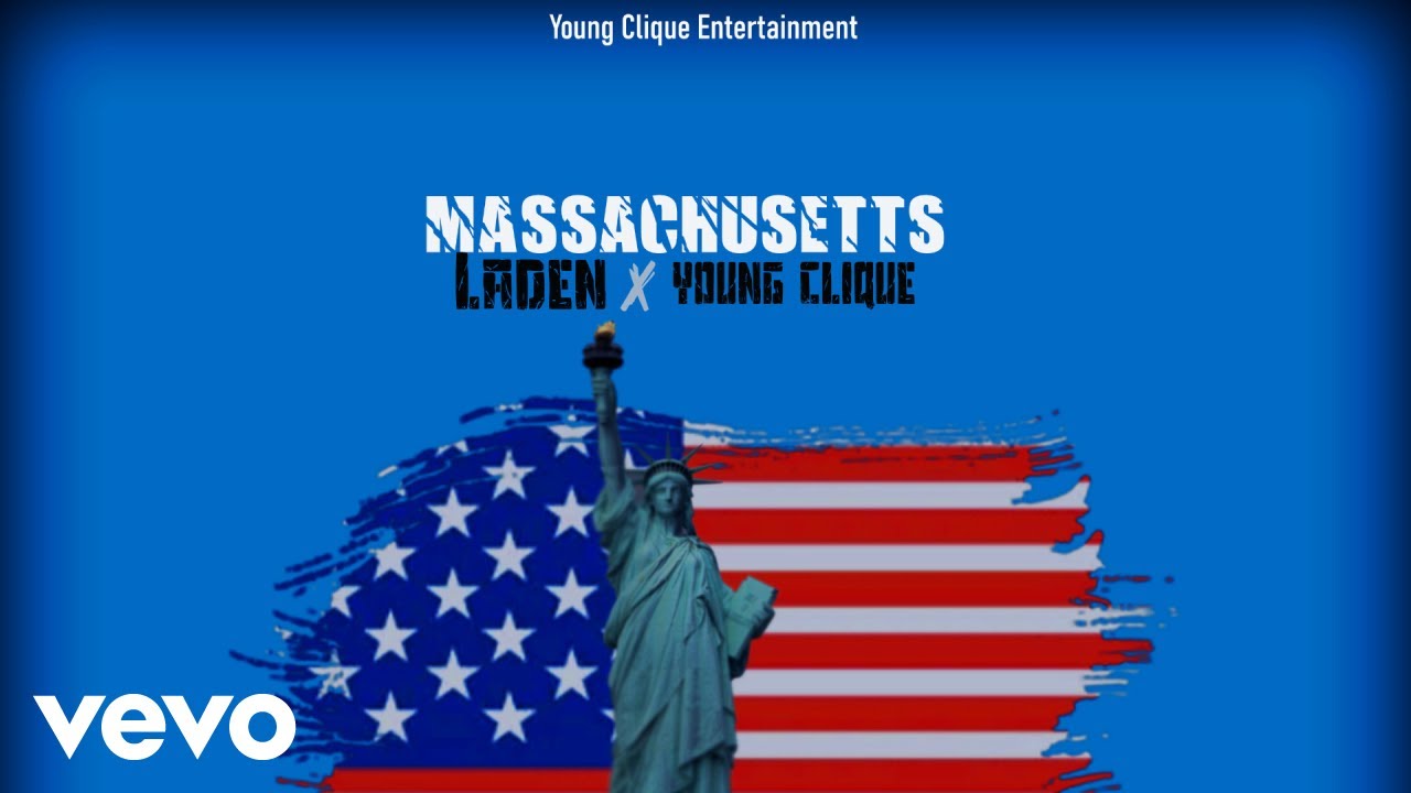 Laden, Young Clique - Massachusetts (Official Video)