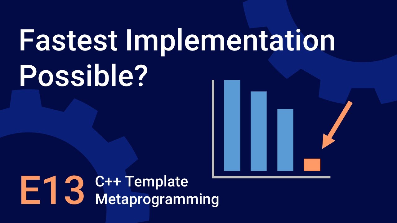 The fastest possible metafunction? - Template Metaprogramming in C++ - E13