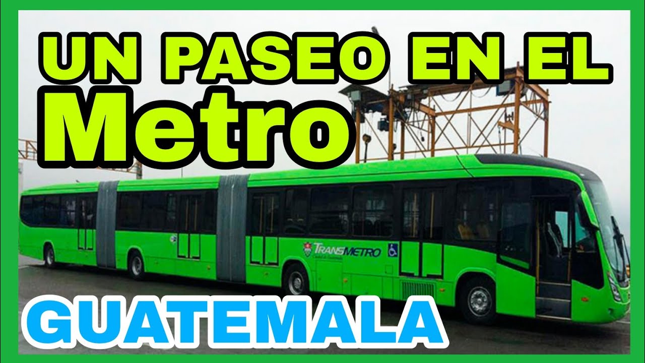 TOUR EN EL TRANSMETRO DE GUATEMALA 🇬🇹