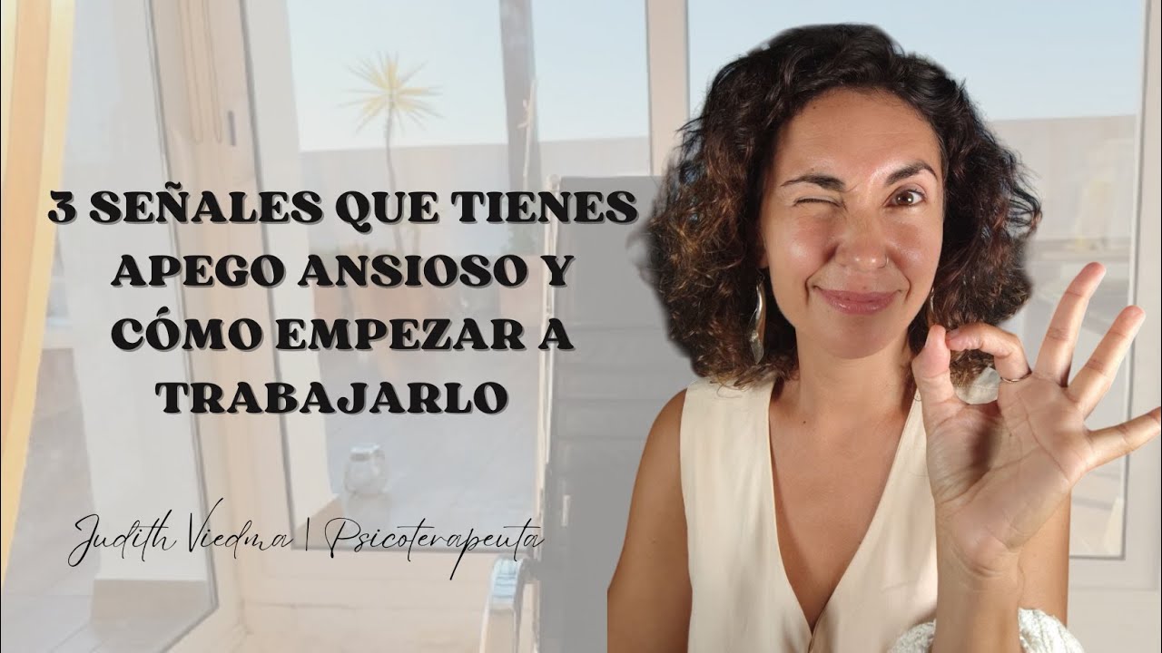3 señales que tienes apego ansioso y como empezar a trabajarlo #apegoansioso #relaciones #amor