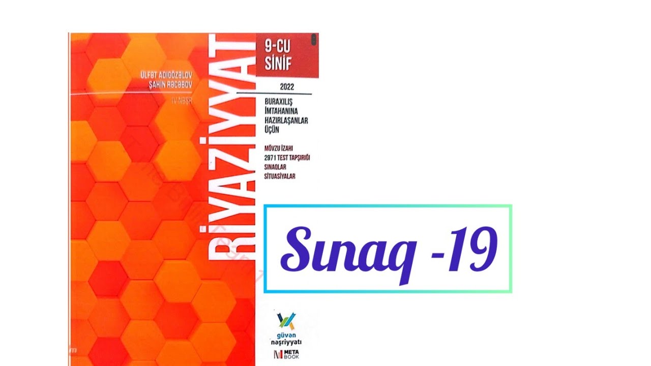 Sınaq 19. #güvən nəşriyyat 2022. #riyaziyyat #buraxilisimtahani #sınaq #izah