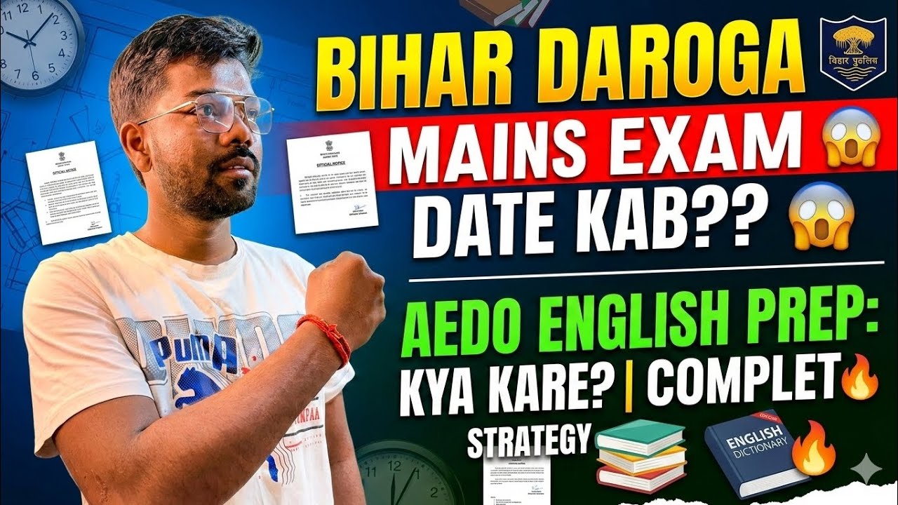 Bihar Daroga Mains Exam Date 2024 | BPSC AEDO English Class & Best Strategy