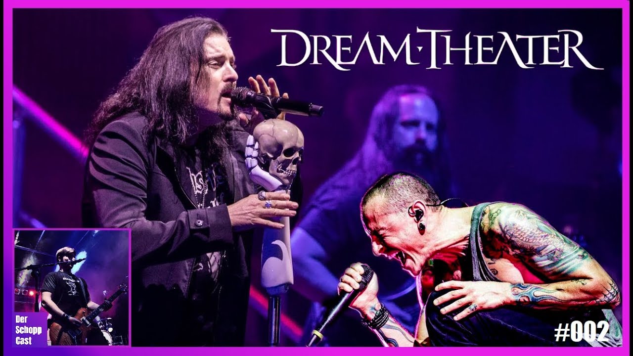 Talk: Chester Bennington & Konzertbericht: DREAM THEATER | DerSchoppCast #002