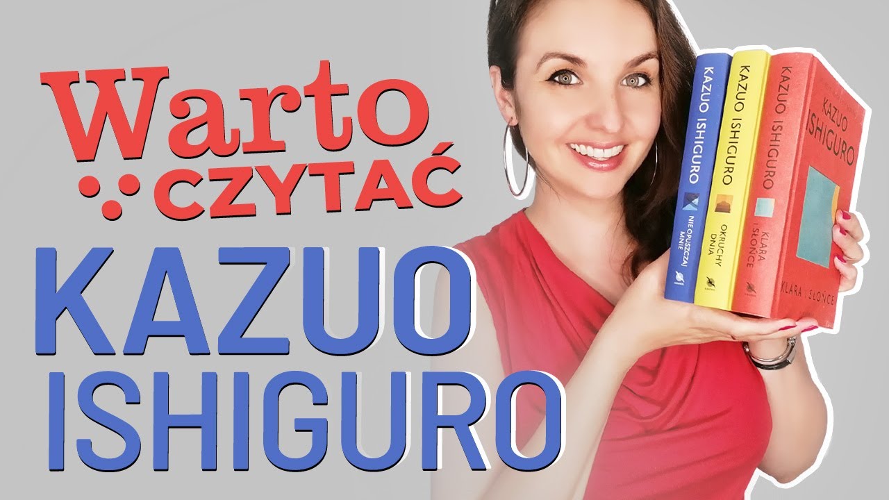 Kazuo Ishiguro: poznaj tw&oacute;rczość noblisty