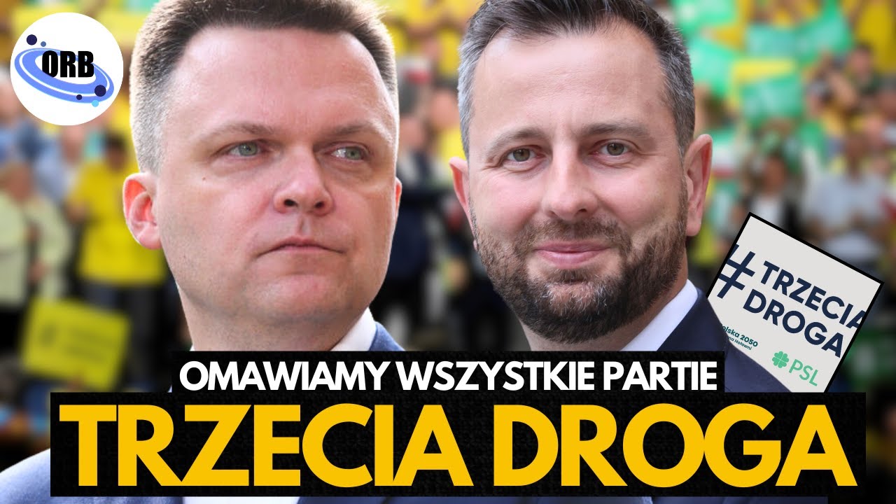 TRZECIA DROGA - Tłumaczymy Wszystkie Partie  #wybory2023