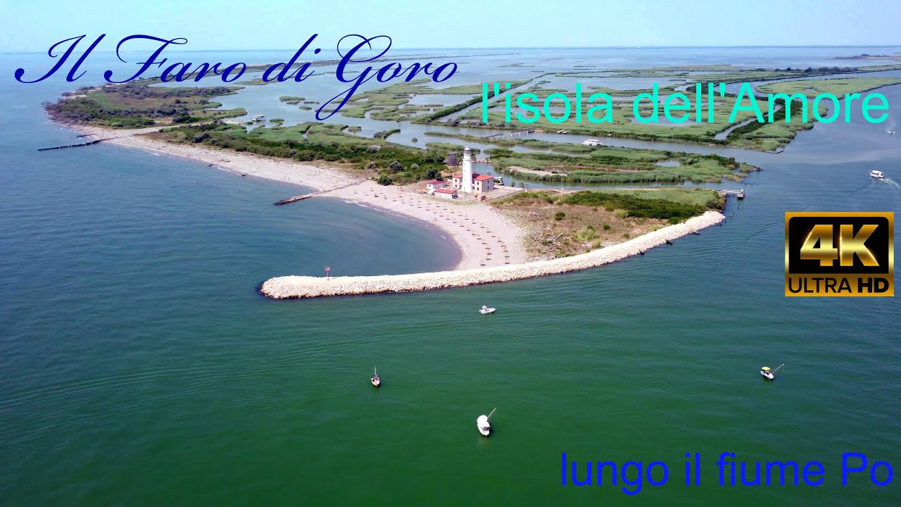 Italy 4k - Il faro di Goro e L'isola dell'Amore - Lungo il fiume Po