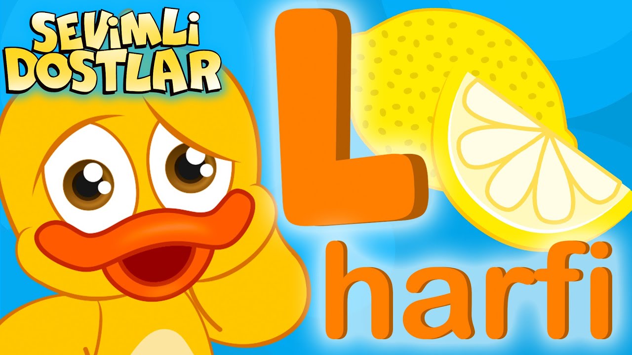 L Harfi🍋(YENİ) ABC Alfabe | Harfleri Öğreniyorum | Sevimli Dostlar Bebek Şarkıları | Çocuk Şarkıları