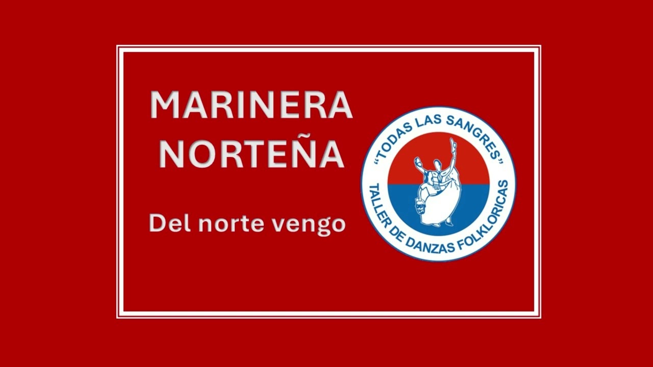 DEL NORTE VENGO - Marinera Norte&ntilde;a con Banda
