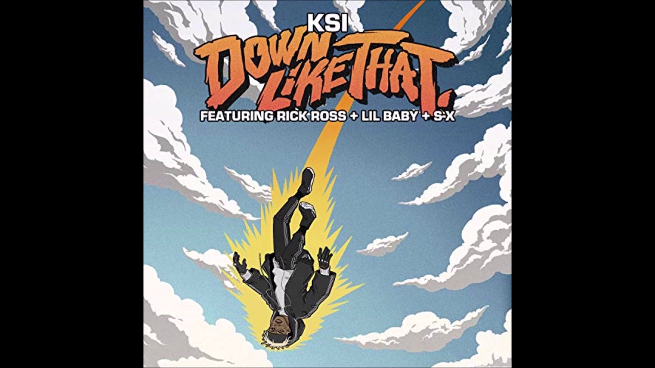 KSI – Down Like That (feat. Rick Ross, Lil Baby & S-X) [Instrumental w/ Hook]