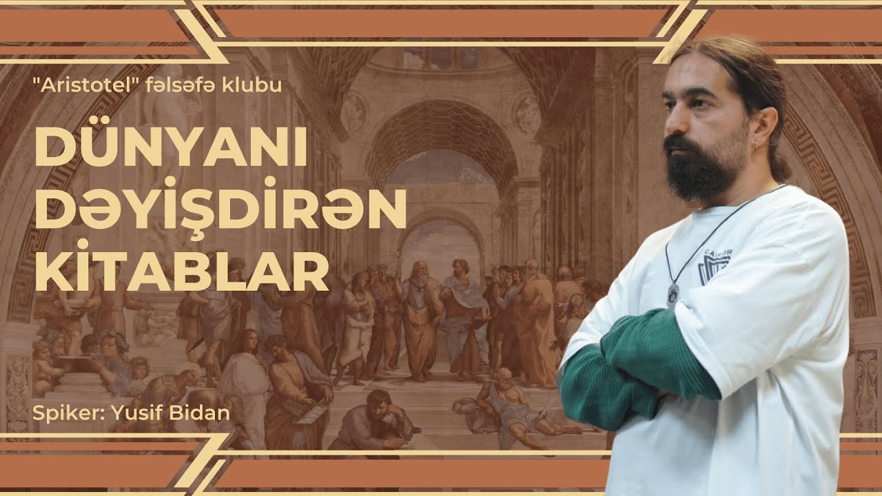 Dünyanı dəyişdirən kitablar | Yusif Bidan