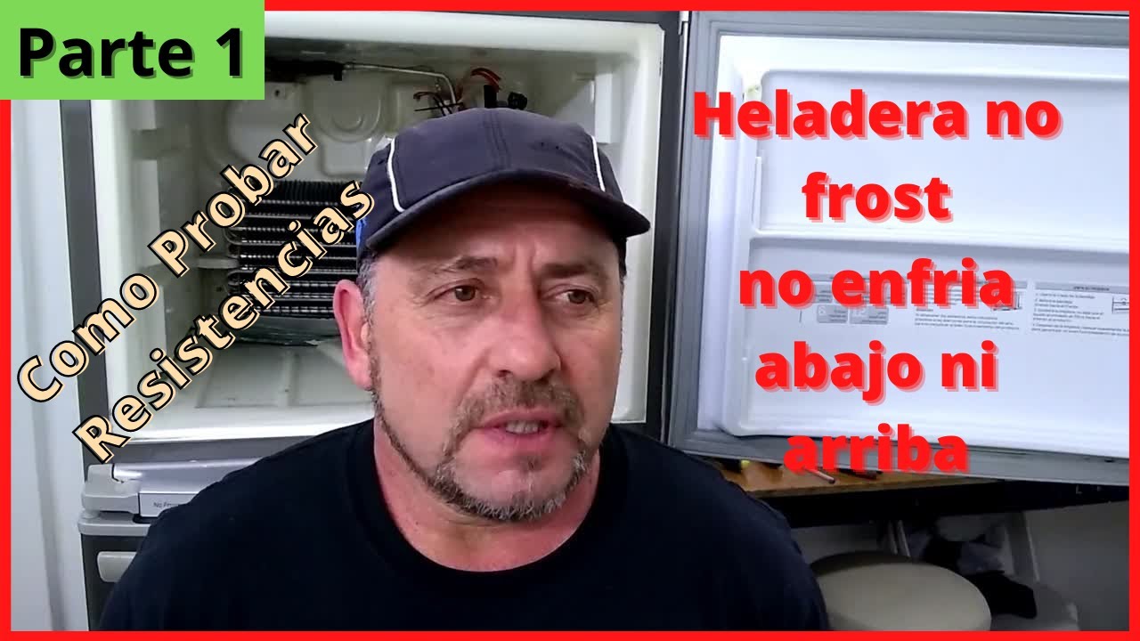 Heladera no frost no enfría abajo ni arriba Parte 1