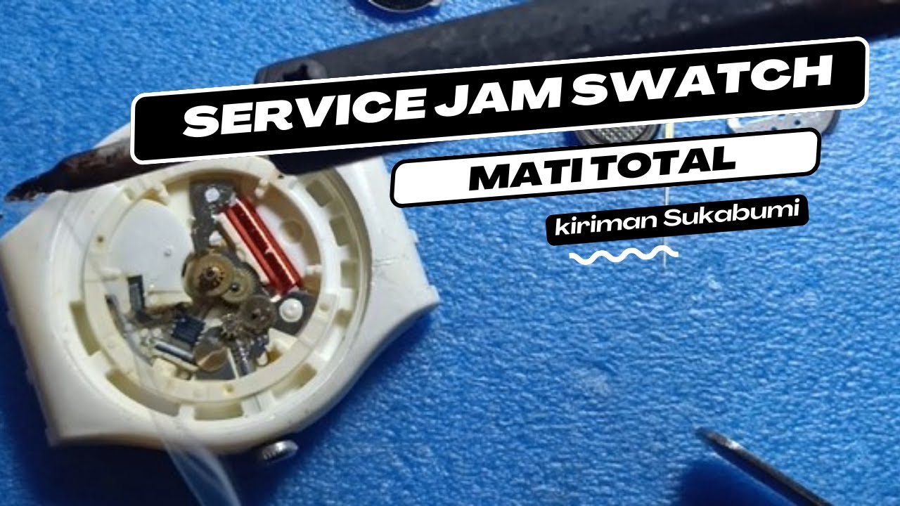 Service Jam Swatch Plastik Original | Mati total | Kiriman Sukabumi