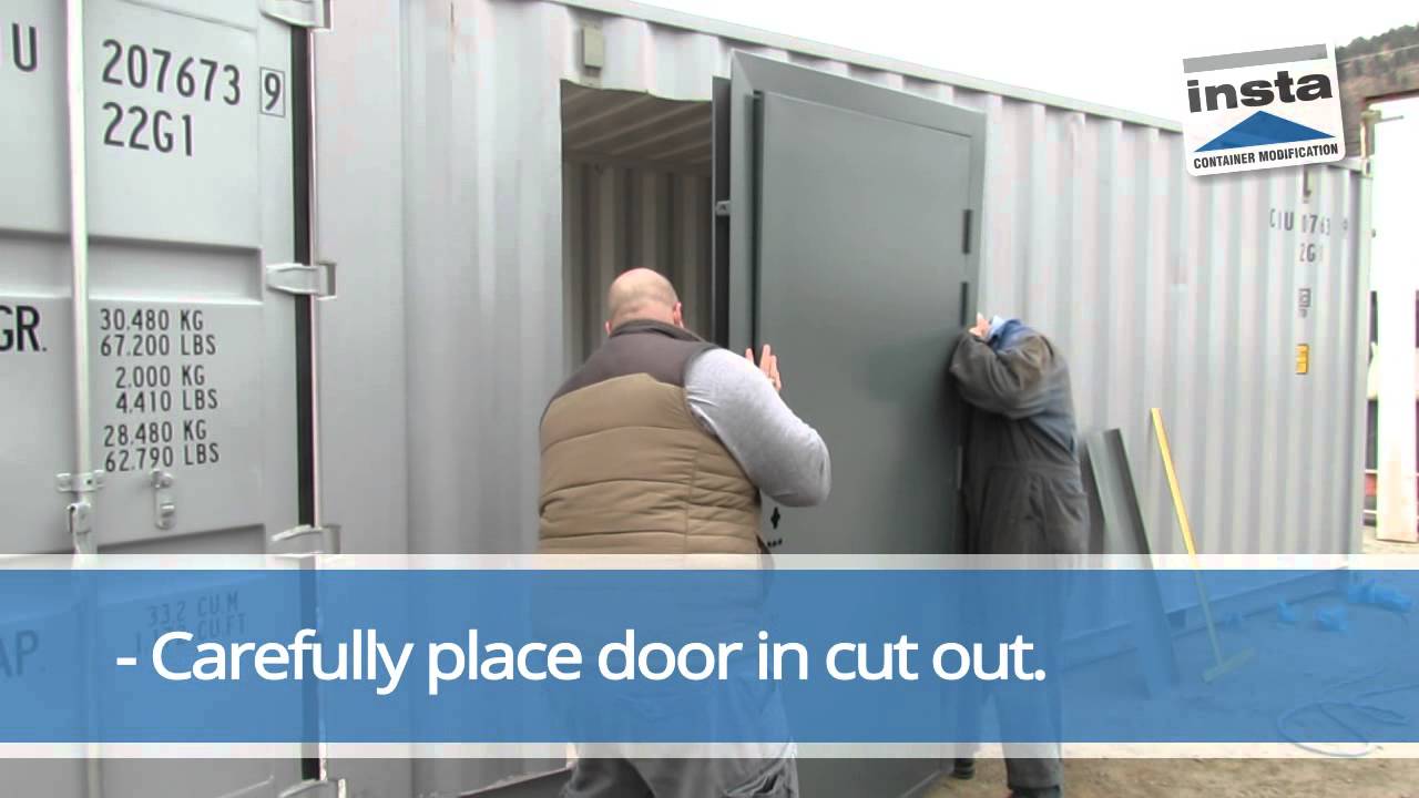 Door Installation for container storage quick, simple and watertight