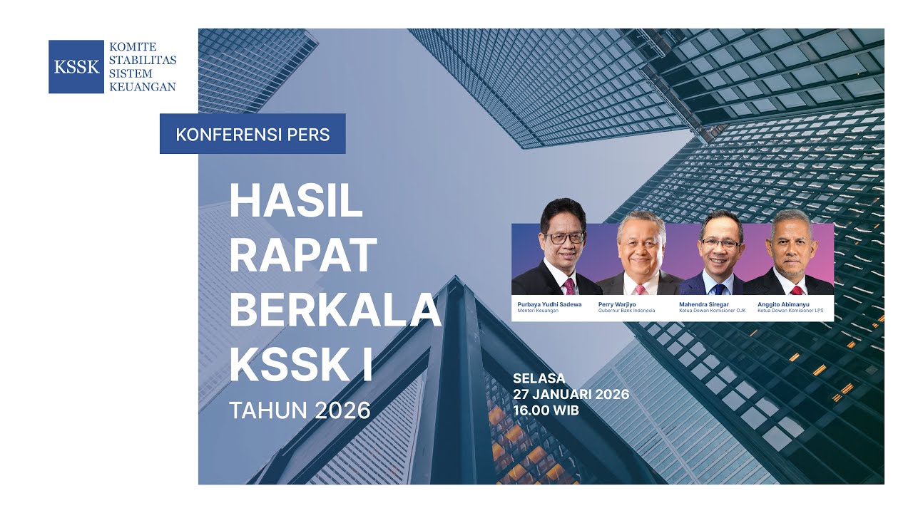 [LIVE] Konferensi Pers Hasil Rapat Berkala KSSK I 2026