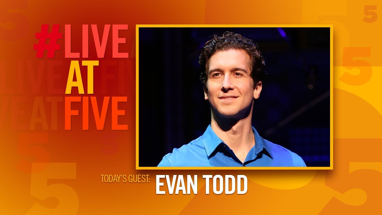Broadway.com #LiveatFive with Evan Todd of BEAUTIFUL