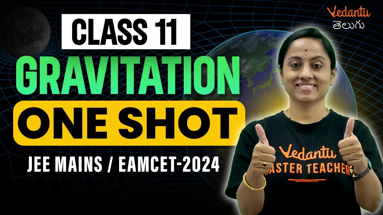 Gravitation Class 11 Physics One Shot | Class 11 Chapter 7 | EAMCET/NEET/JEE 2024 KRD Madam
