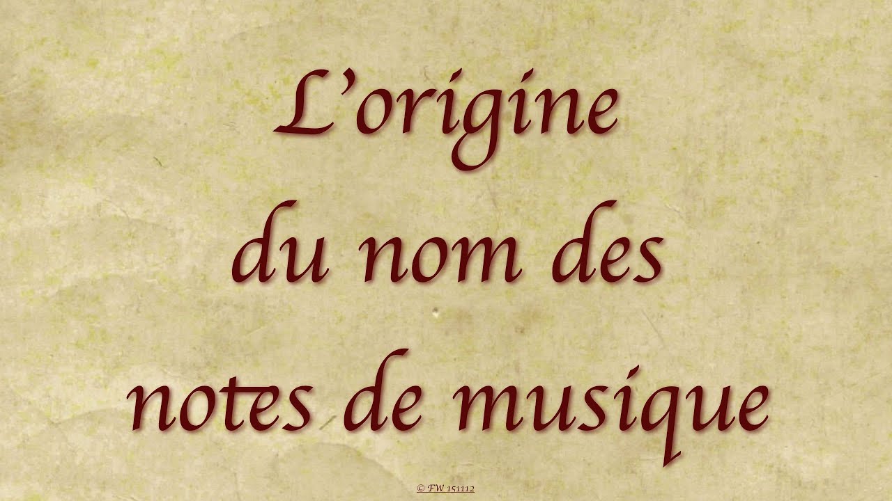 L'origine du nom des notes de musique