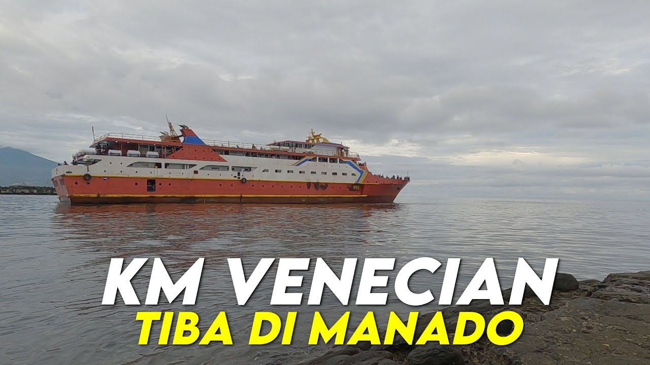 Kedatangan Kapal Penumpang KM Venecian dari Ternate di Pelabuhan Manado