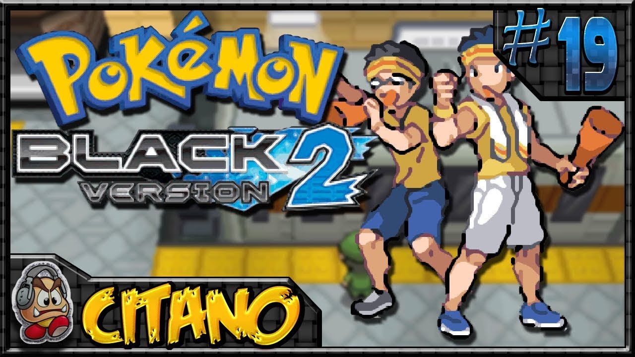 Let's Play Pokemon Black 2 - #19: Train Goes Choo-Choo