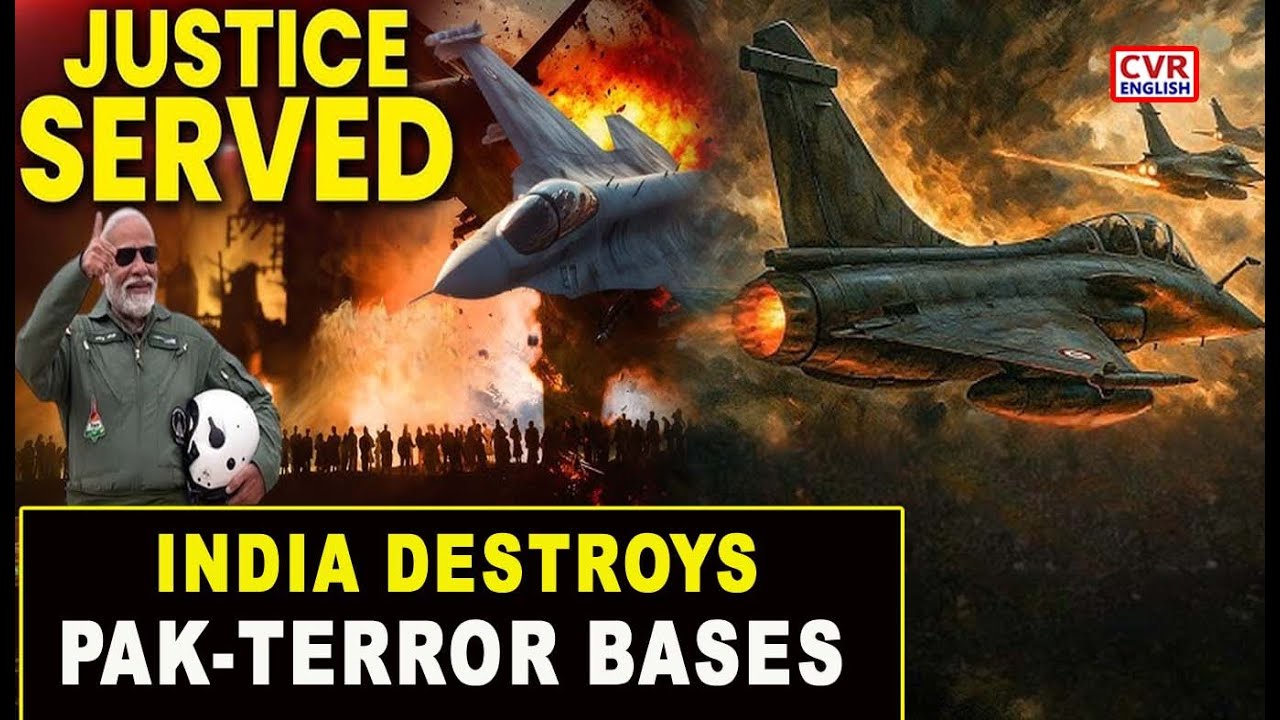 Operation Sindoor Serves Justice | India Airstrikes Pakistan | Pahalgam Terror Attack Revenge|CVR